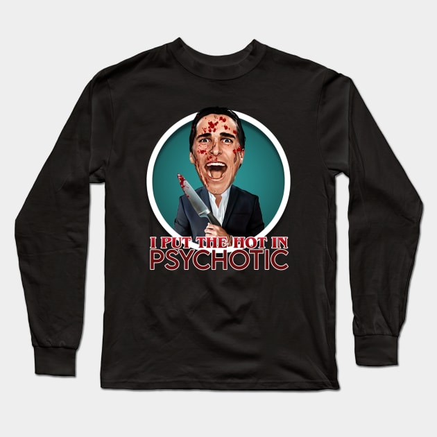 American Psycho Long Sleeve T-Shirt by Zbornak Designs